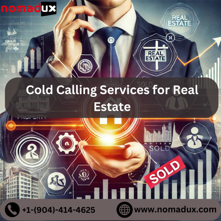 Cold Calling Services for Real Estate: Driving Success Through Direct Outreach