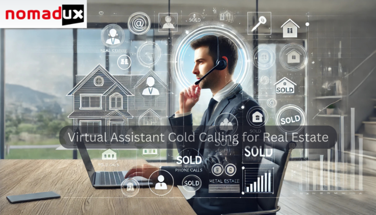 Virtual Assistant Cold Calling for Real Estate: A Modern Solution for Realtors